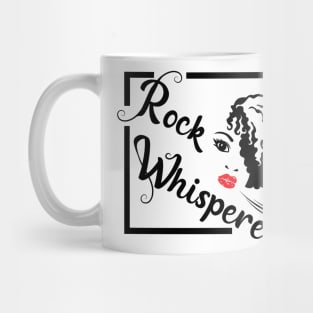 Rock Whisperer  - Women Rockhounds, Rockhound, Rockhounding, Crystals Mug